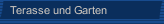 Terasse und Garten